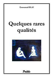 Quelques rares qualités