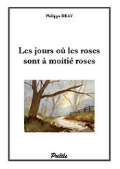 Les jours où les roses sont à moitié roses